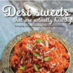 Desi Sweets – Article in Mother & Baby India, October 2020